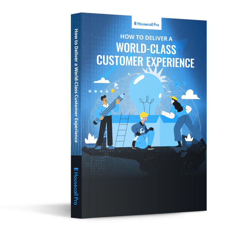 - Housecall Pro How to Deliver World-Class Customer Experience ebook
