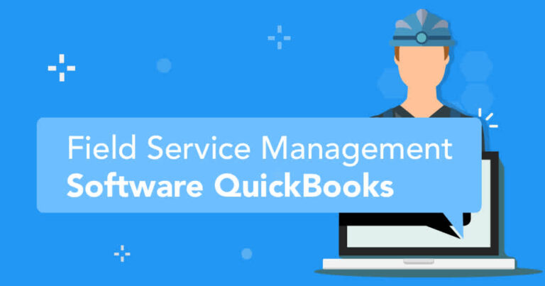 Why you need a field service management software that integrates with ...