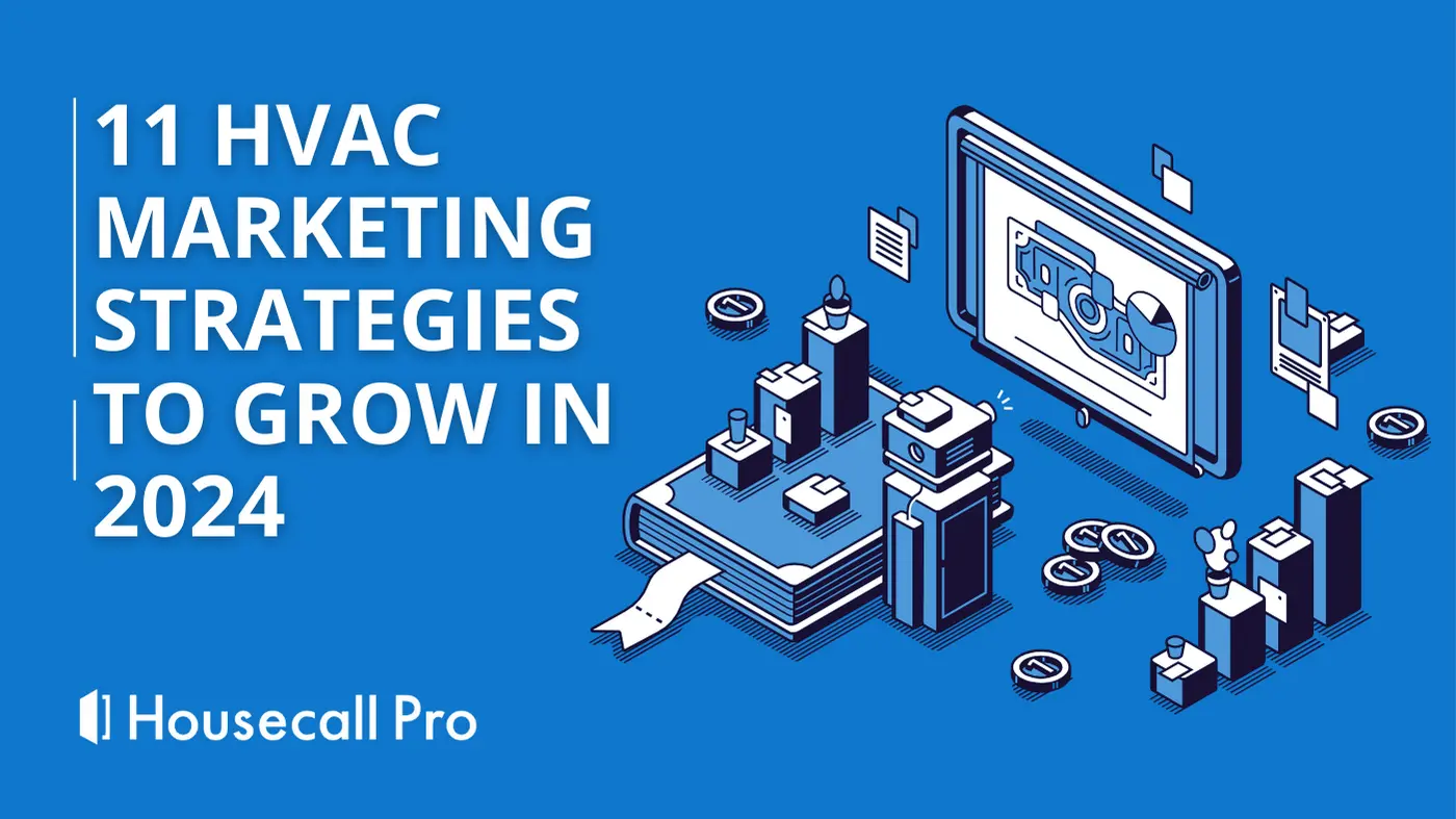- Housecall Pro 11 HVAC marketing strategies to grow in 2024 blog banner
