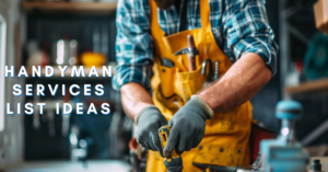 Handyman Services List: 25 Services Yo...