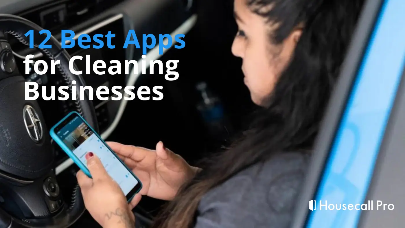12 best apps for cleaning businesses blog banner
