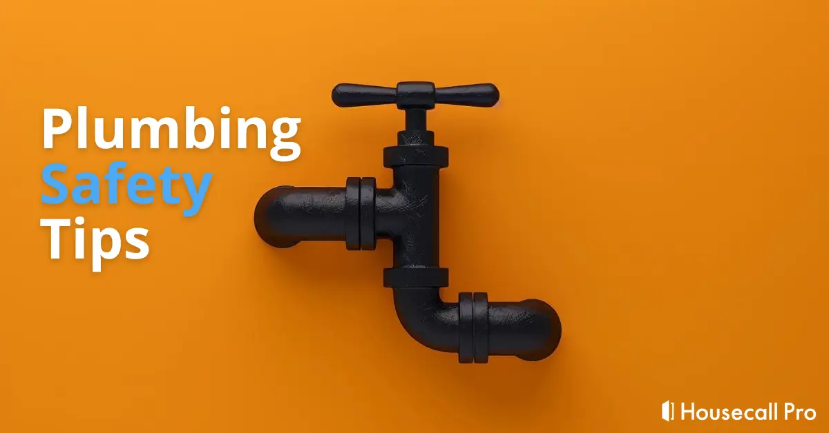 Plumbing Safety Tips