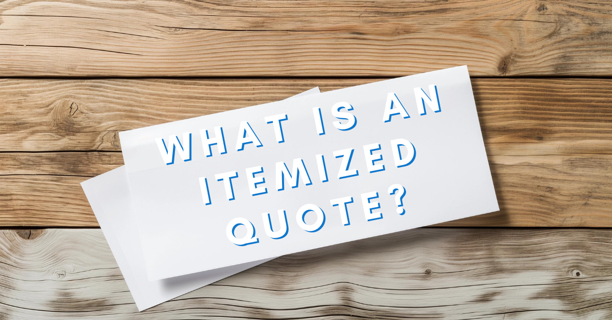 What is an Itemized Quote