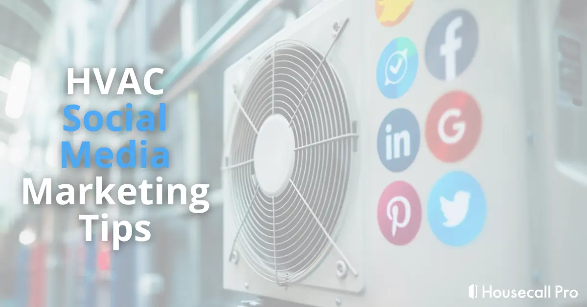 HVAC Social Media Marketing Tips