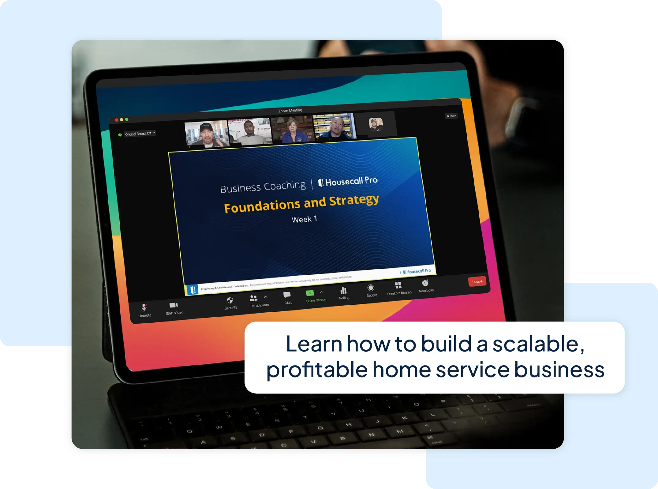Business coaching live class Week 1: Foundation and Strategy for home service contractors in tablet device