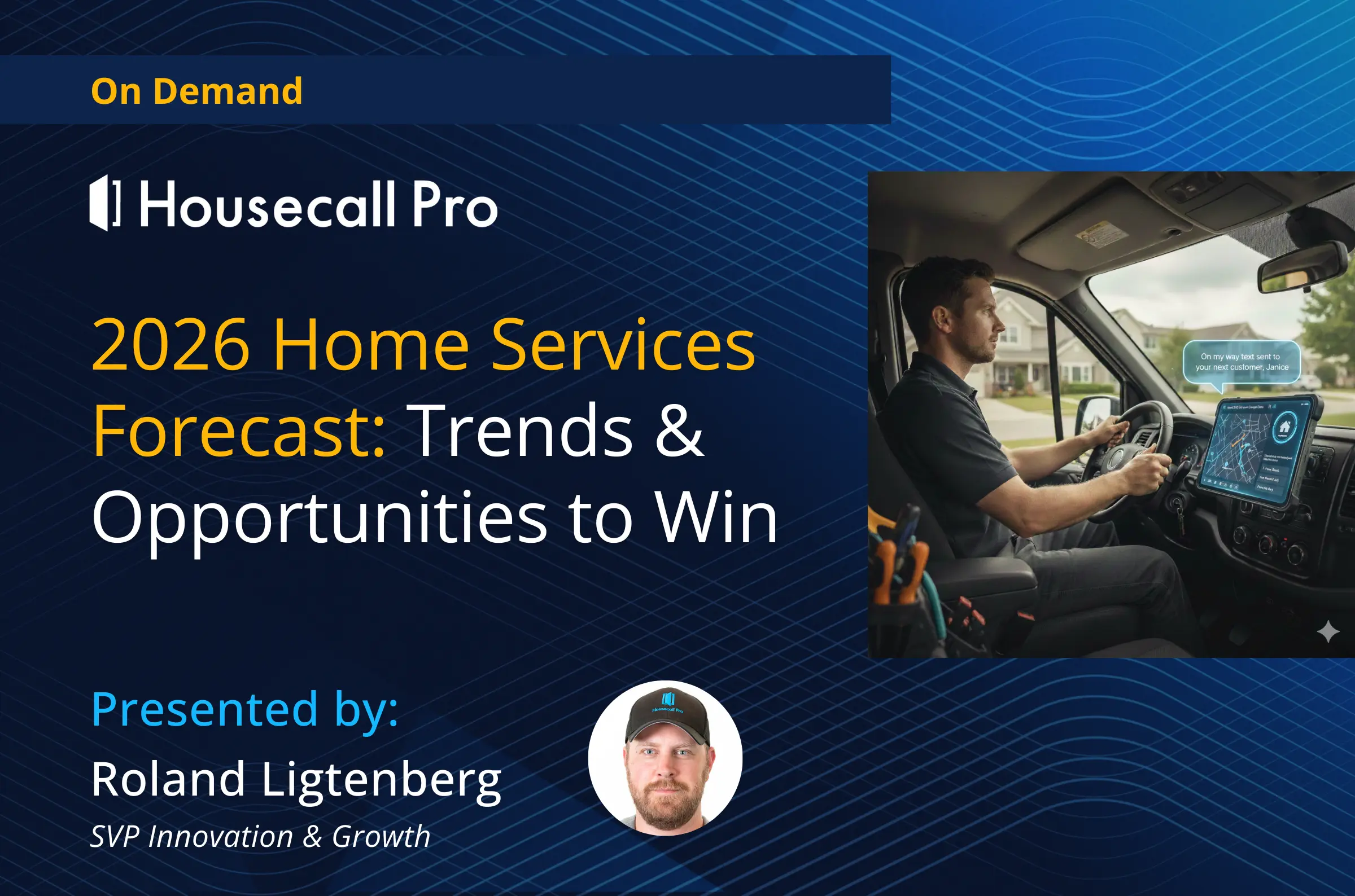 On Demand: 2026 Home Services Forecast: Trends & Opportunities to Win