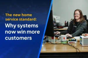 The new home service standard: Why sys...