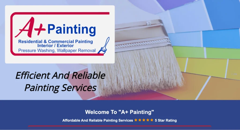 A+ Painting website banner showcasing residential and commercial painting services