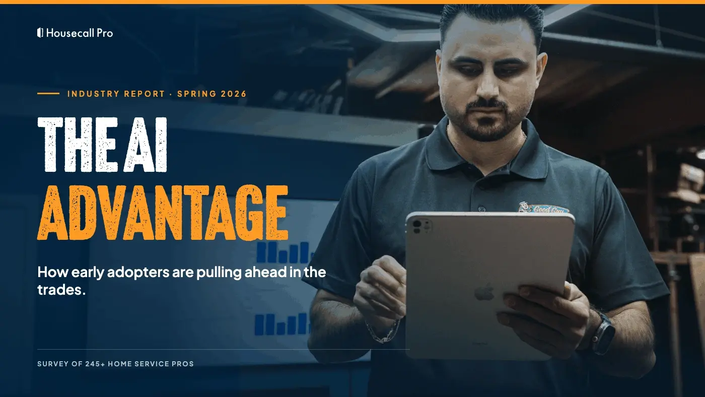 New Housecall Pro industry report surveys 245+ home service pros to reveal how early AI adopters are gaining a competitive edge in 2026.