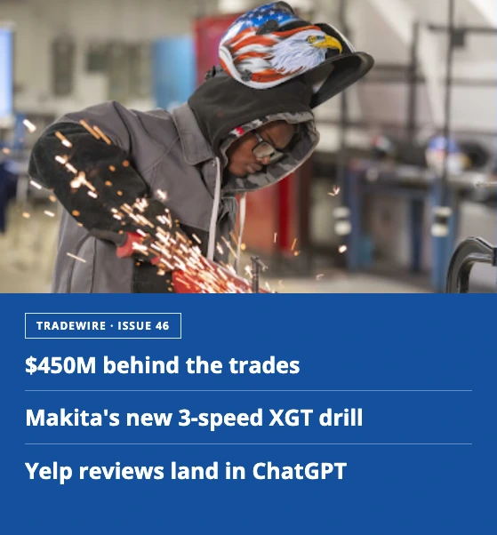 Welder in a hoodie and helmet sparks flying while welding; blue banner reads TradeWire Issue 46 headlines.