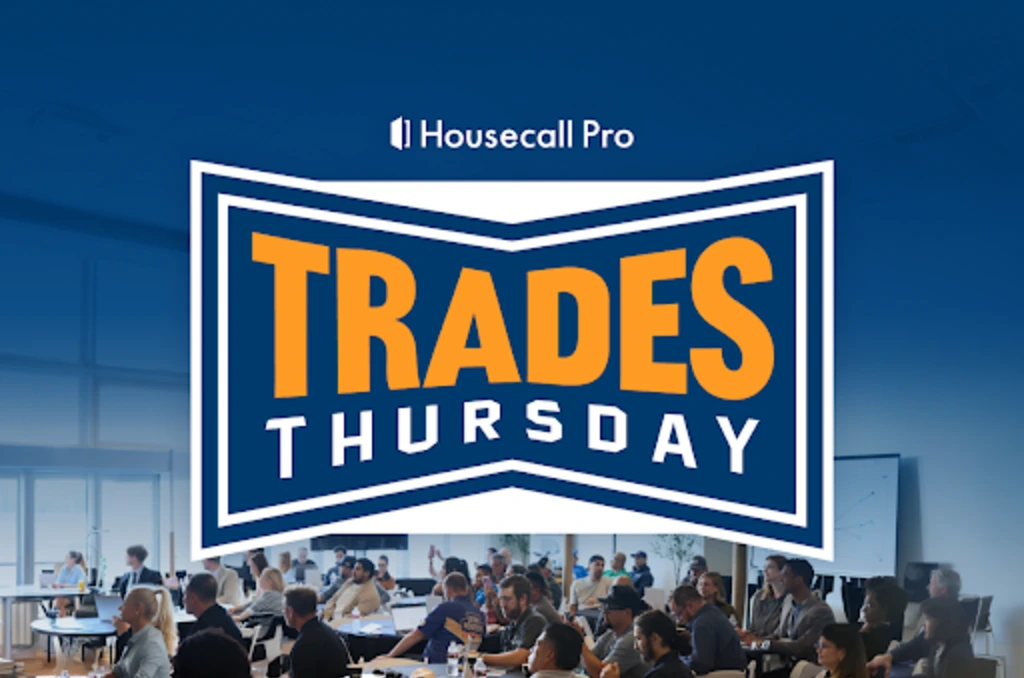 Promotional banner reading TRADES THURSDAY with Housecall Pro logo above a crowded conference room audience.