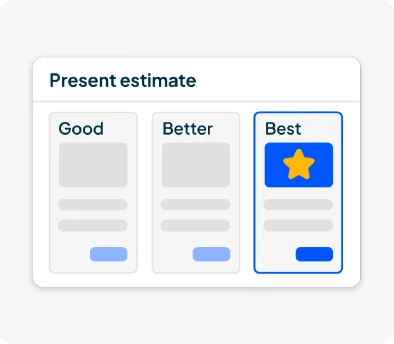 Panel labeled Present estimate showing three options: Good, Better, Best; Best option highlighted with blue border and star icon.