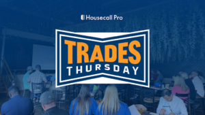 Housecall Pro’s inaugural Trades Thu...